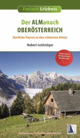 Der ALManach Oberösterreich  15. überarbeitete und korrigierte Auflage 2021 (1. Auflage 1997)