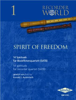 Spirit of Freedom 14 Spirituals für Blockflötenquartett