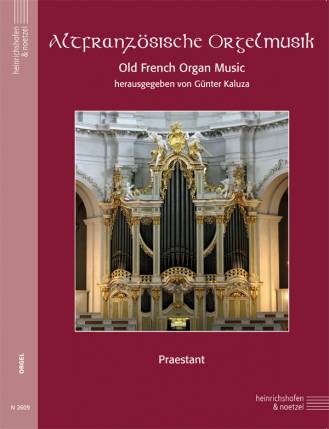 Altfranzösische Orgelmusik Old French Organ Music