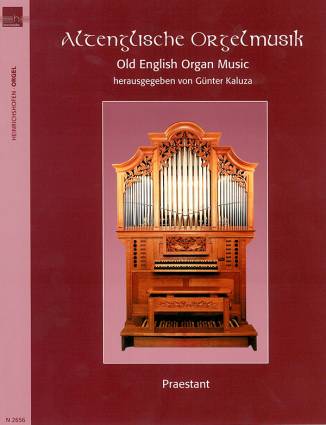 Altenglische Orgelmusik Old English Organ Music