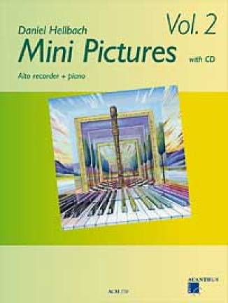 Mini Pictures Vol. 2  with CD

Alto recorder + piano