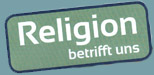 Religion betrifft uns