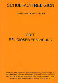 Schulfach Religion 3/2000 - Orte religiöser Erfahrung