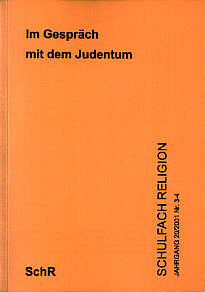 Schulfach Religion 3/2001 - Im Gespräch mit dem Judentum