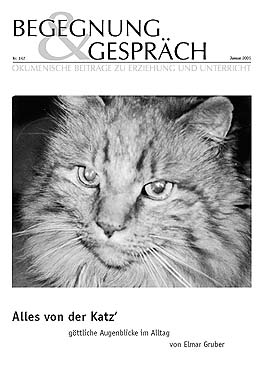 Begegnung und Gespräch 142/2005 - Alles von der Katz‘