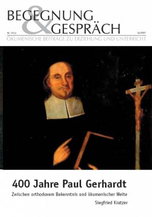Begegnung und Gespräch 151a/2008 - 400 Jahre Paul Gerhardt