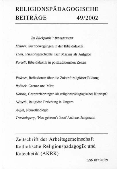 Religionspädagogische Beiträge 49/2002 - Im Blickpunkt: Bibeldidaktik