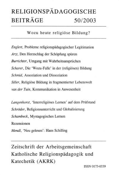 Religionspädagogische Beiträge 50/2003 - Wozu heute religiöse Bildung?