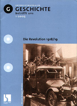 Geschichte betrifft uns 1/2005 - Die Revolution 1918/19
