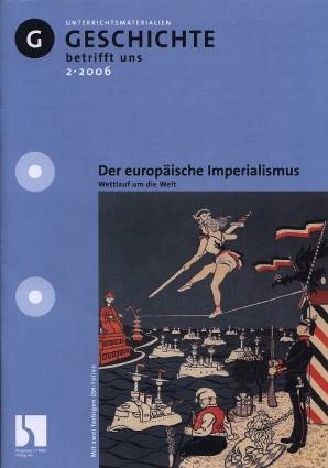 Geschichte betrifft uns 2/2006 - Der europäische Imperialismus