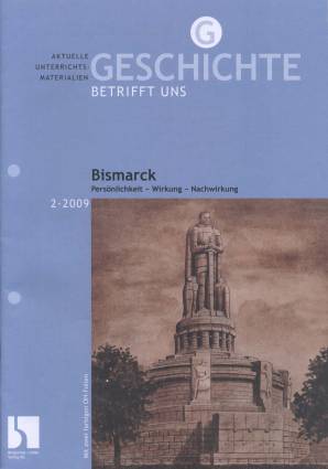 Geschichte betrifft uns 2/2009 - Bismarck