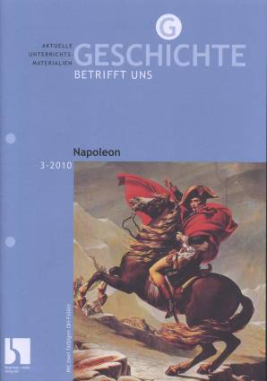 Geschichte betrifft uns 3/2010 - Napoleon