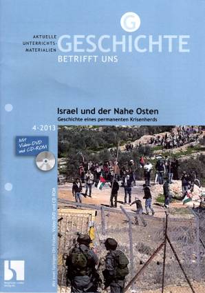 Geschichte betrifft uns 4/2013 - Israel und der Nahe Osten