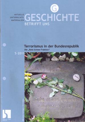 Geschichte betrifft uns 5/2011 - Terrorismus in der Bundesrepublik