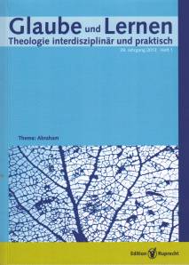 Glaube und Lernen 1/2013 - Thema: Abraham