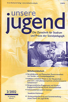 Unsere Jugend 2/2002 - Schulsozialarbeit