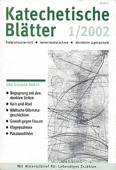 Katechetische Blätter 1/2002 - Die fremde Bibel