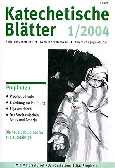 Katechetische Blätter 1/2004 - Propheten