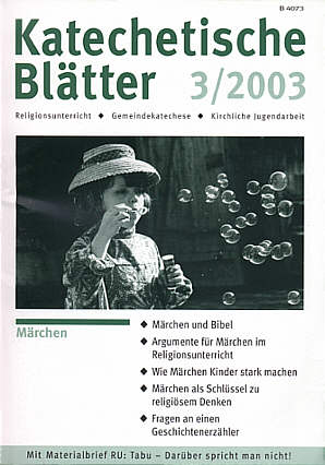 Katechetische Blätter 3/2003 - Märchen