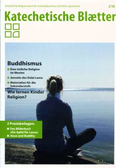 Katechetische Blätter 3/2010 - Buddhismus