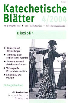 Katechetische Blätter 4/2004 - Disziplin