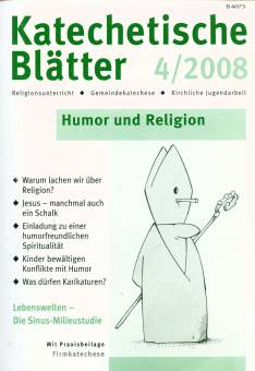 Katechetische Blätter 4/2008 - Humor und Religion
