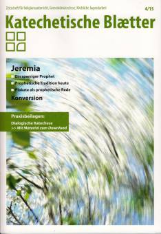 Katechetische Blätter 4/2015 - Jeremia