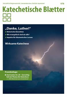 Katechetische Blätter 4/2016 - "Danke Luther!"