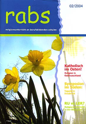 rabs 2/2004 - Katholisch im Osten! - Symposion im Süden: - RU vs LER