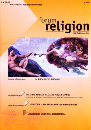 forum religion 3/2007 - IM BLICK: ERSTES TESTAMENT