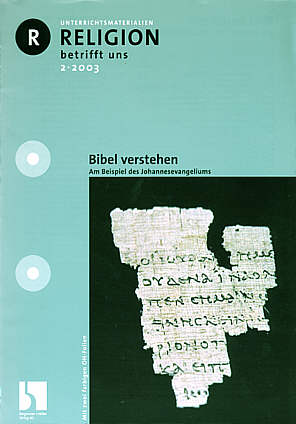 Religion betrifft uns 2/2003 - Bibel verstehen