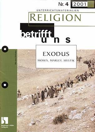 Religion betrifft uns 4/2001 - EXODUS