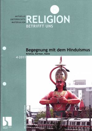 Religion betrifft uns 4/2011 - Begegnung mit dem Hinduismus