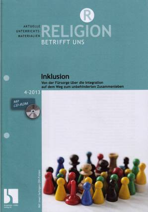 Religion betrifft uns 4/2013 - Inklusion
