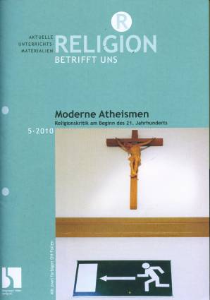 Religion betrifft uns 5/2010 - Moderne Atheismen