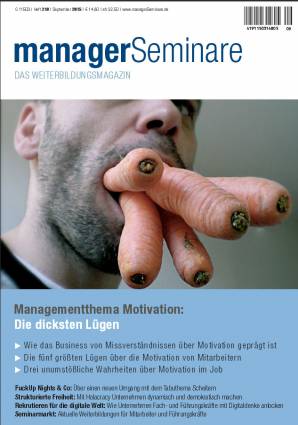managerSeminare 210/2015 - Managementthema Motivation: Die dicksten Lügen