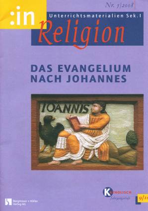 :inReligion 5/2008 - Das Evangelium nach Johannes