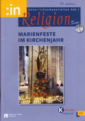 :inReligion 9/2014 - Marienfeste im Kirchenjahr