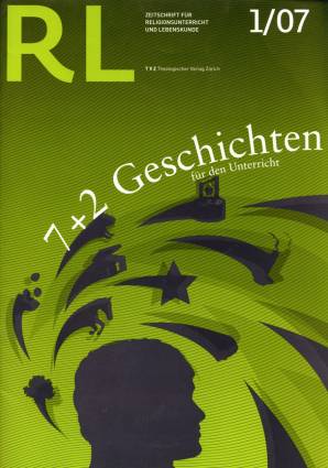 RL 1/2007 - 7+2 Geschichten für den Unterricht